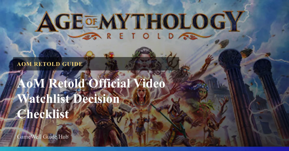 AoM Retold Official Video Guides Decision Checklist